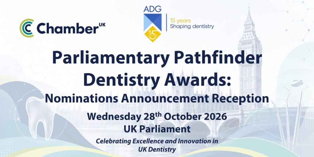 Parliamentary Pathfinder Dentistry Awards with ADG & Chamber UK